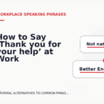 How to Say ‘Thank you for your help’ at Work